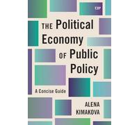 The Political Economy of Public Policy: A Concise Guide