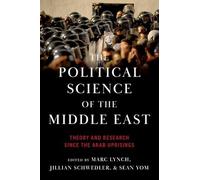 The Political Science of the Middle East: Theory and Research Since the Arab Uprisings