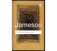 Fredric Jameson – The Political Unconscious – Tascabile – Routledge Classics