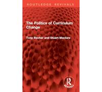 The Politics of Curriculum Change