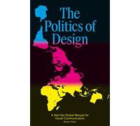 Ruben Pater The Politics of Design (Tascabile)