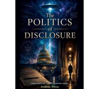 The Politics of Disclosure