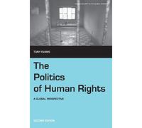 The Politics of Human Rights - Second Edition: A Global Perspective