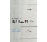 The Politics of Individualism