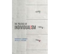 The Politics of Individualism