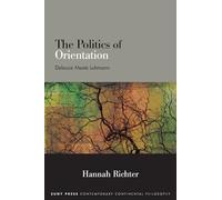 Hannah Richter The Politics of Orientation (Tascabile)