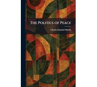 The Politics of Peace