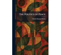 The Politics of Peace