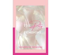 The Poly Feminine: Sacred Lessons on Leveraging a Man's Polygamous Nature