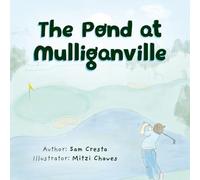 The Pond at Mulliganville