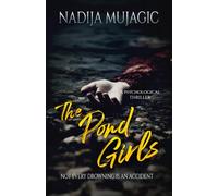 The Pond Girls: A Psychological Thriller