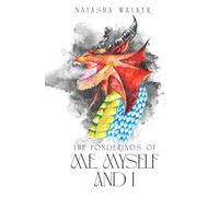 The Ponderings of Me, Myself and I