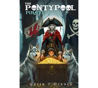 The Pontypool Pirate: An Adventure on the High Seas.