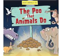 The Poo That Animals Do