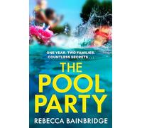 The Pool Party: the explosive debut thriller you won't want to miss
