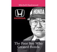 The Poor Boy Who Created Honda