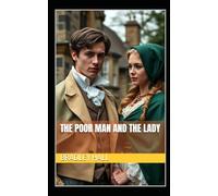 The Poor Man and the Lady