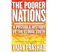 Vijay Prashad The Poorer Nations (Tascabile)
