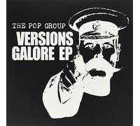 The Pop Group - Versions Galore