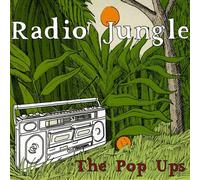 The Pop Ups Radio Jungle (CD)
