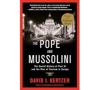 David I. Kertzer The Pope and Mussolini (Tascabile)