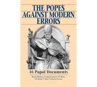 The Popes Against Modern Errors (Tascabile)