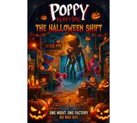 The Poppy's A Play-tim'e Book: The Halloween Shift