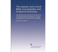 The popular and critical Bible encyclopædia and Scriptural dictionary (Vol.2)