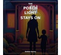 The Porch Light Stays On