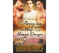 The Porcupine, the Wolf, and Their Human Omega: M/M Shifter Mpreg Romance