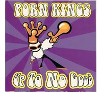The Porn Kings - Up To No Good