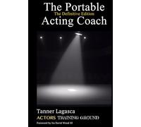 The Portable Acting Coach: The Definitive Edition