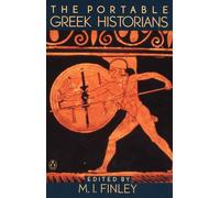 M. I. Finley The Portable Greek Historians (Tascabile) Portable Library