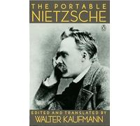 Friedrich Nietzsche Walter Kaufmann The Portable Nietzsche (Tascabile)
