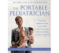 Laura W Nathanson The Portable Pediatrician, Second Edition (Tascabile)