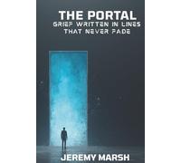 The Portal: Grief written in lines that never fade