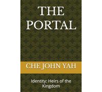 THE PORTAL: Identity: Heirs of the Kingdom