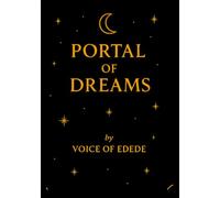 The Portal of Dreams Journal: Visions and Night Journeys