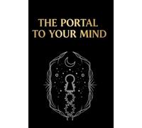 The Portal to Your Mind: 120+ Page Blank Black Paper Journal for Calligraphy, Sketching, Photo Memories & Creative Expression - Premium Softcover, ... for Calligraphy Practice, Creative Journaling