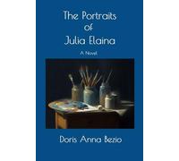 The Portraits of Julia Elaina: A Novel