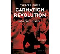 The Portuguese Carnation Revolution. Historical Essay - [Shantarin]