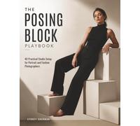 The Posing Block Playbook: 40 Practical Studio Arrangements for Portrait and Fashion Photographers