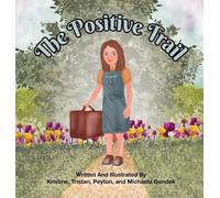 The Positive Trail: 2