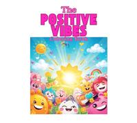 The Positive Vibes Coloring Book