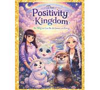 The Positivity Kingdom: As Shy as Can Be & Green with Envy
