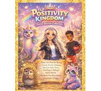 The Positivity Kingdom: Social Stories Collection