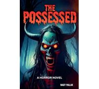 The Possessed: "A horror novel"
