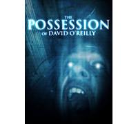 The Possession of David O'Reilly