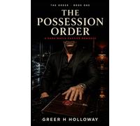 The Possession Order: A Dark Mafia Captive Romance