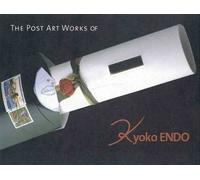 The Post Art Works of Kyoko Endo. Ediz. italiana, inglese e giapponese